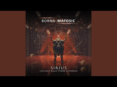 Sirius (Chicago Bulls Theme Extended)