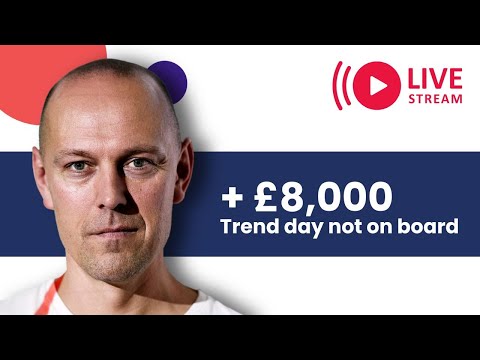 TraderTom Live Trading EU Session: Trend day not on board – + £8,000