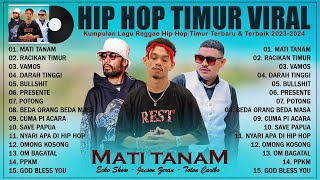 Download lagu TOTON CARIBO - MATI TANAM - Hip Hop & Reggae Indonesia Timur Terbaru 2023-2024 Terbaik Viral Tiktok mp3