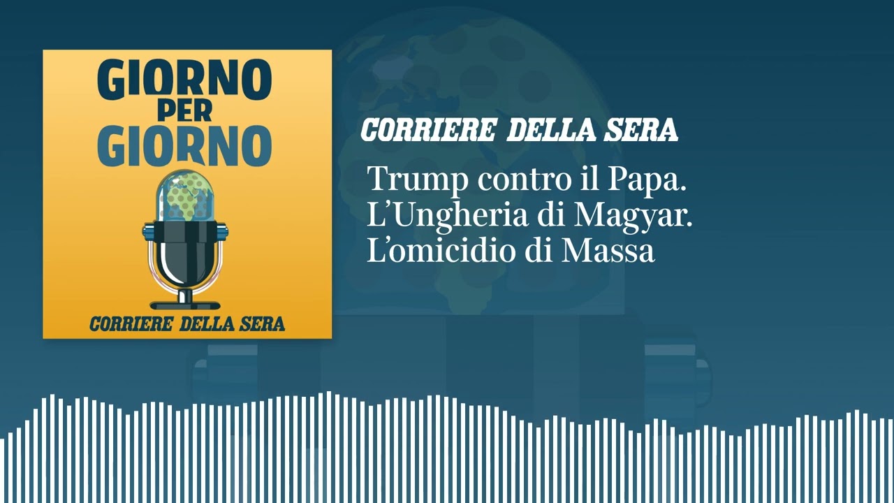 Trump contro il Papa. L’Ungheria di Magyar. L’omicidio di Massa | GIORNO PER GIORNO 14/04/2026