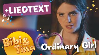 Bibi &amp; Tina - ORDINARY GIRL Official Musikvideo mit LYRICS zum Mitsingen
