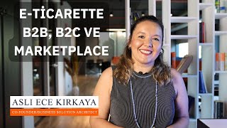 E-ticarette B2B, B2C ve Marketplace | #eticaret SAP COMMERCE CLOUD DANIŞMANLIĞI
