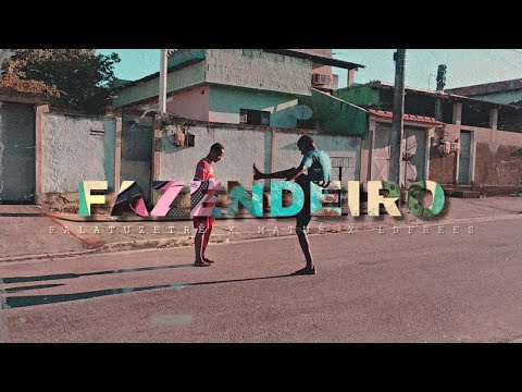 Fazendeiro 💸 - Falatuzetrê x Matuê ft. LDFrees (Clipe não Oficial)