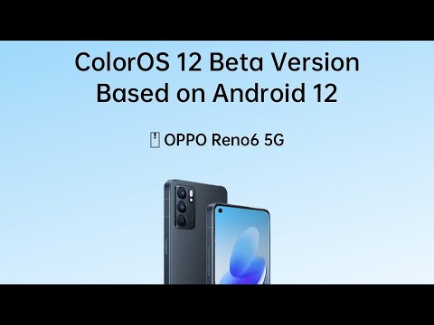 OPPO RENO 6 5G COLOR OS 12 BETA UPDATE