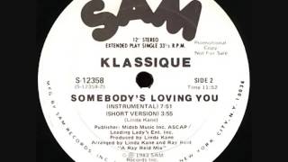 Klassique   Somebody's Loving You