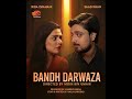 Band Darwaza Official 4K