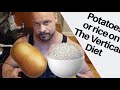 POTATOES OR RICE ON THE VERTICAL DIET