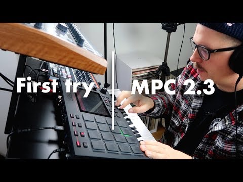 Quick beatmaking using the Akai MPC 2.3 update.