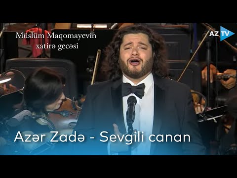 Azər Zadə - Sevgili canan I Müslüm Maqomayev - 80