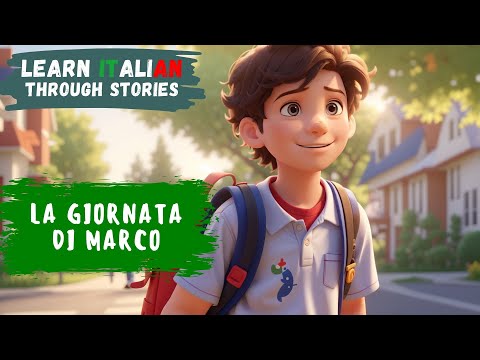 Learn Italian Through Stories | La Giornata di Marco (Marco's day) 👦🏻 | Beginner Level ⭐