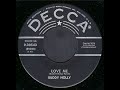 Buddy HOLLY - Love me - 1956 - Rockabilly