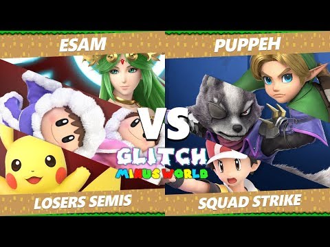 Glitch 7 SSBU - PG | ESAM Vs. Puppeh - Smash Ultimate Squad Strike Losers Semis