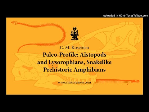 C. M. Kosemen Paleo-Profile: Aistopods and Lysorophians, Snakelike Prehistoric Amphibians