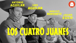 Los Cuatro Juanes  - Película Completa de Antonio Aguilar