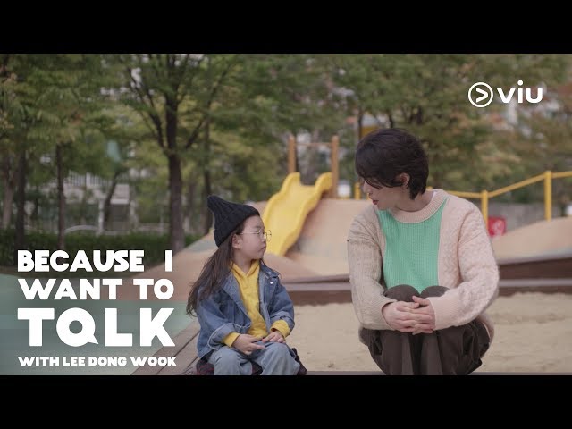 Because I Want to Talk | Hosted by Lee Dong Wook | Coming to Viu