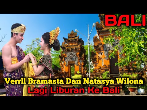 VERRELL Bramasta Dan Natasya Wilona Lagi Liburan Ke Bali