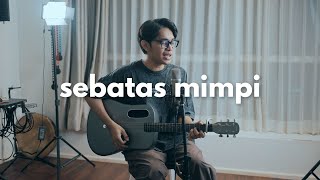 Download lagu NANO - SEBATAS MIMPI (Cover Akustik by Tereza) | Lagu Pop 2000-an Indonesia Hits Nostalgia mp3