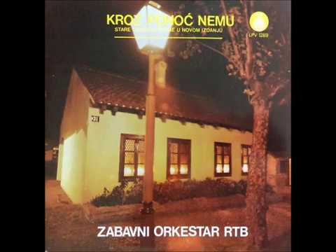 Zabavni Orkestar RTB - U Ranu Zoru