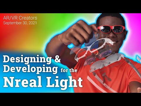 Designing and Developing for the Nreal Light