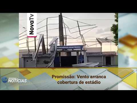 Promissão: Vento arranca cobertura de estádio (31/08/2026)