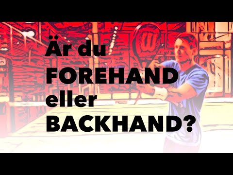 TEKNIK/TAKTIK - Forehand eller backhandspelare?