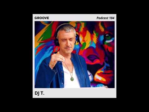 DJ T. | Groove Podcast - House Mix (2018)