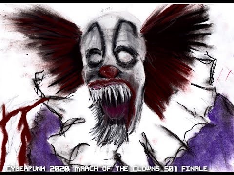Cyberpunk 2020: March of the Clowns S01E06