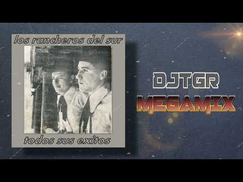 LOS RANCHEROS DEL SUR  - EXITOS MIX DJTGR