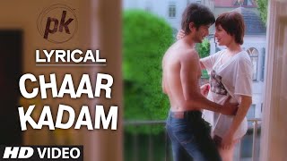 'Chaar Kadam' Full Song with LYRICS | PK - YouTube