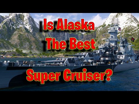 Is Alaska The Ultimate Super Cruiser?    (World of Warships Legends)