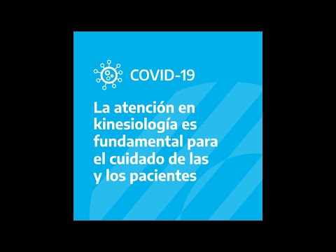 COVID-19: la atención en kinesiología es fundamental para el cuidado de las y los pacientes