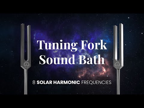 Tuning Fork Sound Healing Vibes | All 8 Solar Harmonic Frequencies | Chakra Balancing | Sound Bath