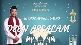 Download lagu DEEN ASSALAM (VERSI) USTADZ ABDUL SOMAD 'UAS' mp3