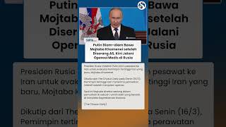 Rusia Diam-diam Evakuasi Mojtaba Khamenei setelah Diserang AS, Kini Jalani Operasi Medis di Moskow