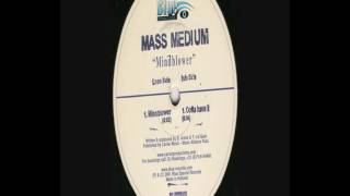 Mass Medium - Mindblower