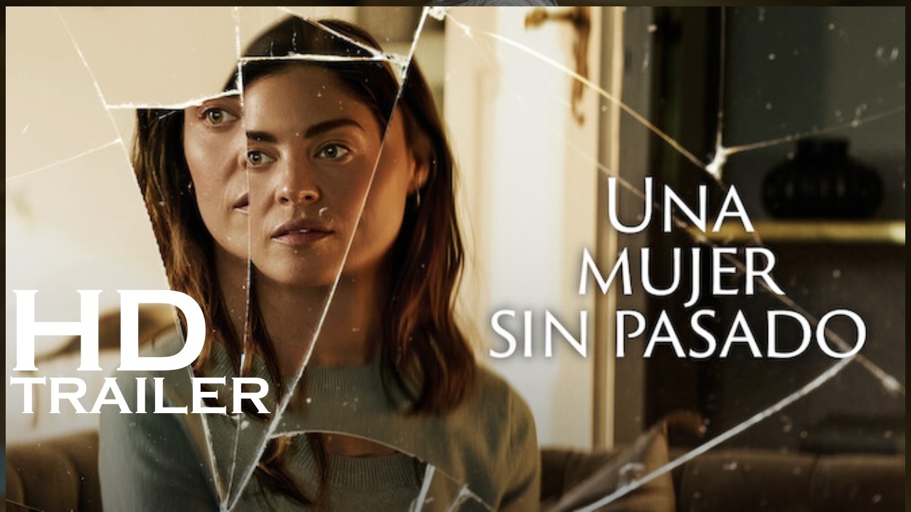 UNA MUJER SIN PASADO Trailer SUBTITULADO [HD] Netflix=28 de Agosto