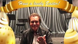 Happy Easter! Greetings from Engelbert Humperdinck