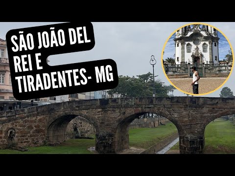 #Episódio 53, SÃO JOÃO DEL REI E TIRADENTES - MG. 