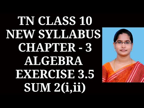 10th maths Ch-3 Algebra| Exercise-3.5 (2nd sum)| Samacheer One plus One channel