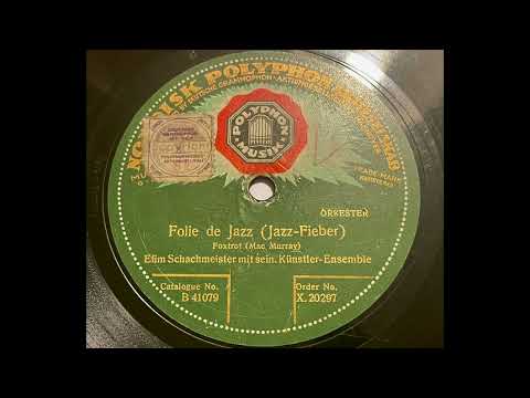 Efim Schachmeister - Folie de Jazz (Jazz Fieber)