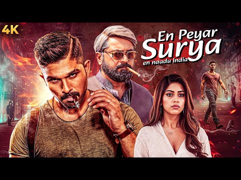 Allu Arjun's Superhit Action Full Movie | En Peyar Surya En Veedu India | Sarathkumar, Anu Emmanuel