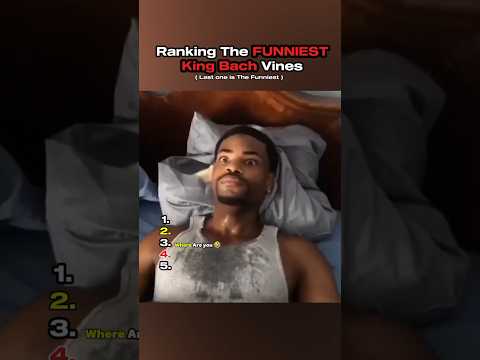 Ranking Funniest King Bach Vines 😭#ranking #viral #funny #Short