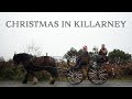Christmas In Killarney