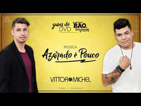 Vittor e Michel - Guias DVD - Azarado é Pouco