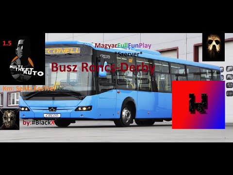 Busz Roncs-Derby  | Magyar FullFunPlay Szerver 1.5