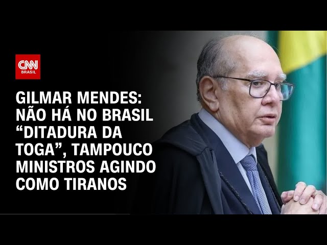 Gilmar Mendes responde a Tarcísio e diz não existir "ditadura da toga" no Brasil | CNN PRIME TIME