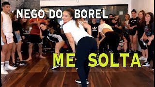 Nego do Borel - Me Solta (COREOGRAFIA) Cleiton Oliveira