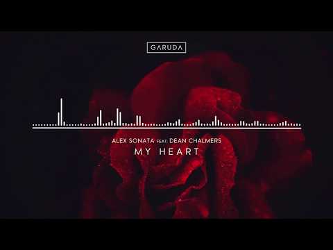 Alex Sonata feat. Dean Chalmers - My Heart