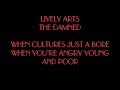 THE DAMNED LIVELY ARTS