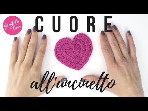 Come fare un CUORE all'UNCINETTO tutorial passo passo